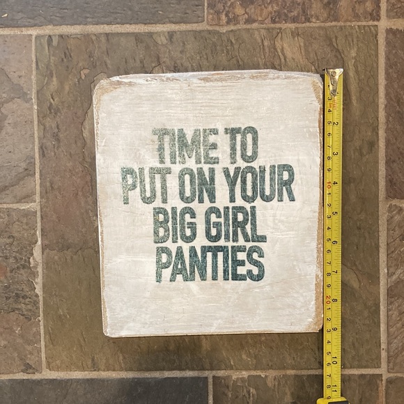NEW! “handmade “Time to put your big girl panties on” shabby chic sign - Picture 4 of 6